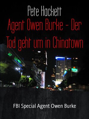 cover image of Agent Owen Burke--Der Tod geht um in Chinatown